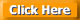 Click Here